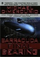 Читать книгу Barracuda: Final Bearing