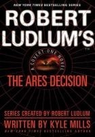 Читать книгу The Ares Decision