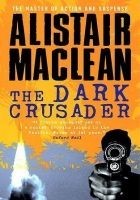 Читать книгу The Dark Crusader