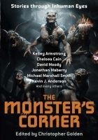 Читать книгу The Monster’s Corner: Stories Through Inhuman Eyes