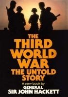 Читать книгу The Third World War: The Untold Story