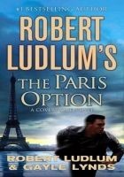 Читать книгу The Paris Option