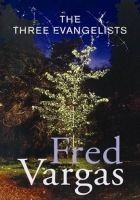 Читать книгу The Three Evangelists