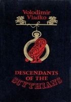 Читать книгу Descendants of the Scythians